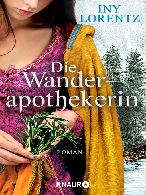 Titeldetails für Die Wanderapothekerin nach Iny Lorentz - Verfügbar